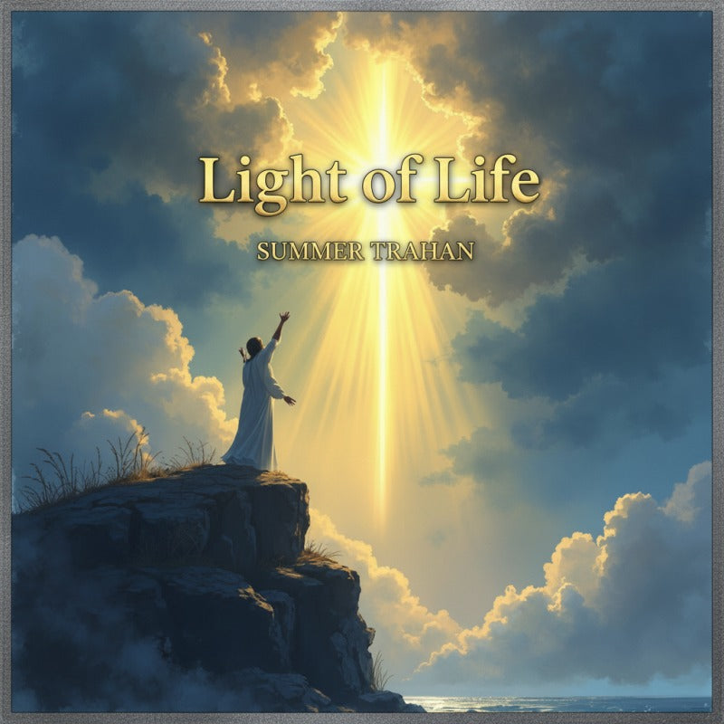 "Light of Life" - (Original Song)