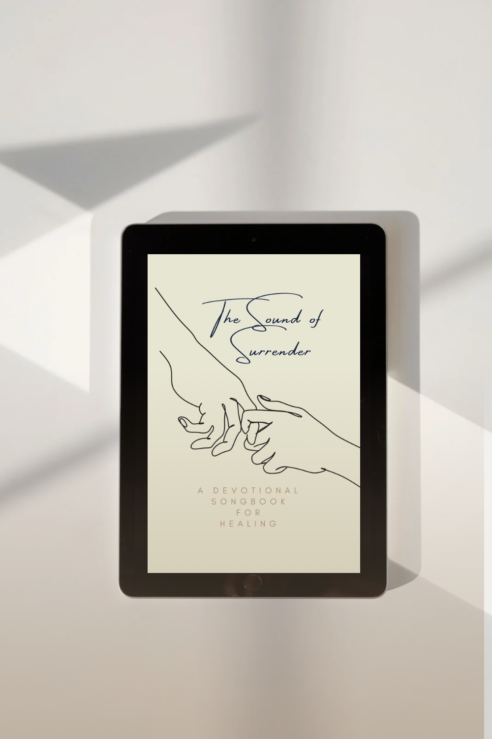 The Sound of Surrender: A Devotional Songbook For Healing (Ebook)