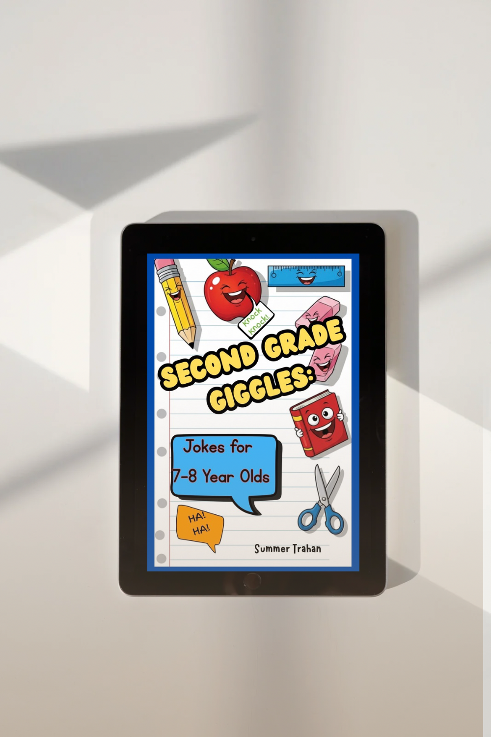 Second Grade Giggles: Jokes for 7-8 Year Olds (Ebook)