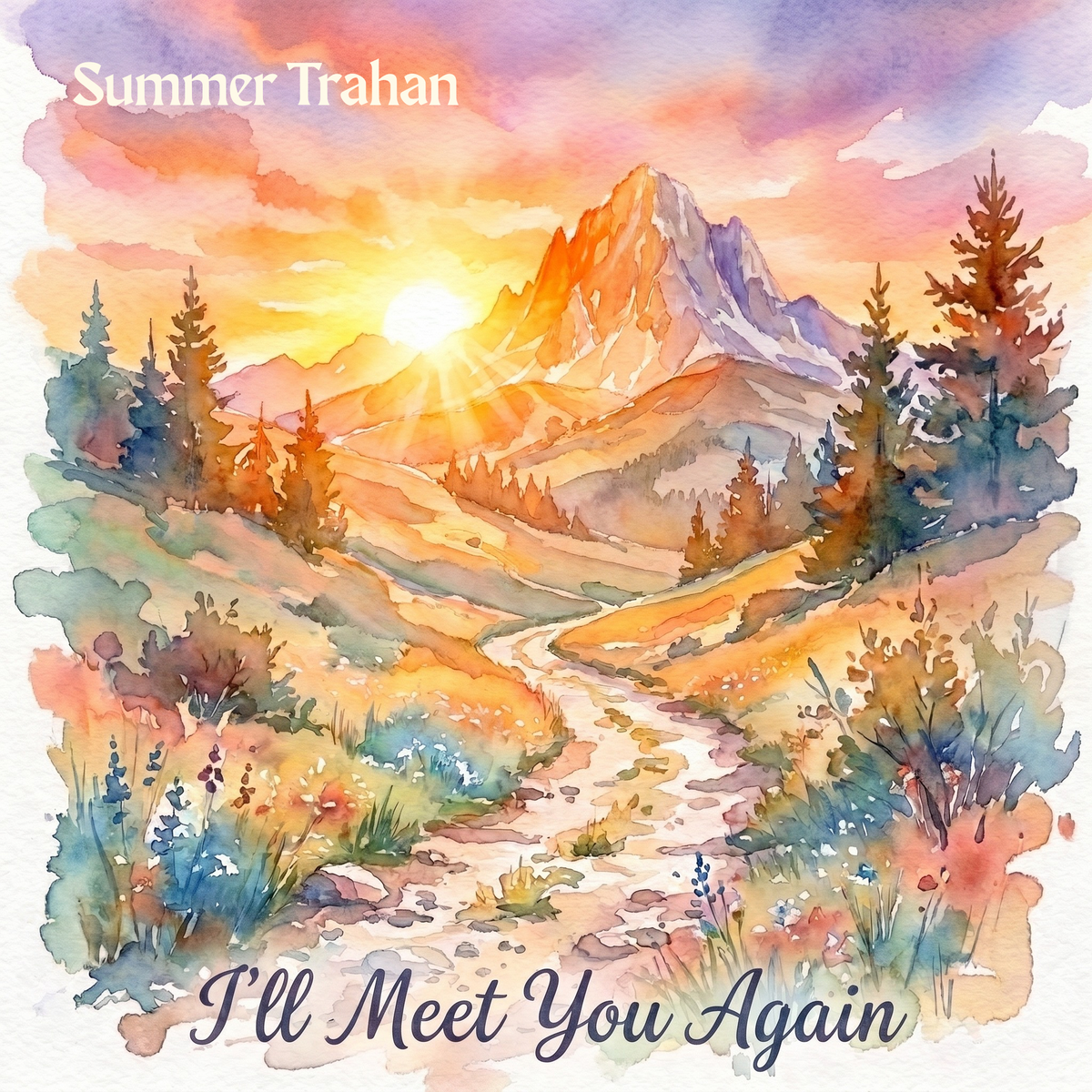 "I'll Meet You Again"- (Original Song)